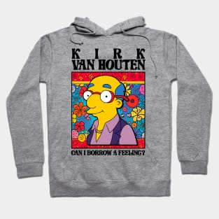 Can I Borrow A Feeling Hippy Hoodie